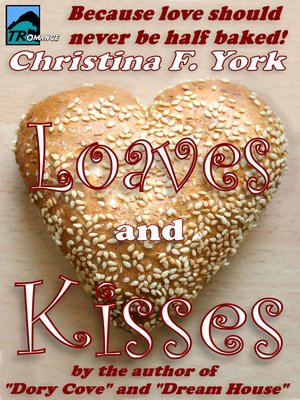 cover image of Loaves and Kisses